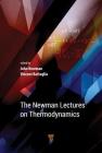 The Newman Lectures on Thermodynamics By John S. Newman, Vincent S. Battaglia Cover Image