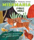 Jungle Jumble (Mishmania) By Little Bee Books, Various Various (Illustrator) Cover Image