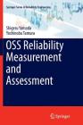 OSS Reliability Measurement and Assessment By Shigeru Yamada, Yoshinobu Tamura Cover Image