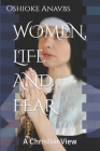 Women, Life and Fear: A Christian View Cover Image