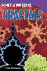 Power of Patterns: Fractals (TIME®: Informational Text) By Theo Buchanan Cover Image