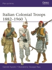 Italian Colonial Troops 1882–1960 (Men-at-Arms) Cover Image