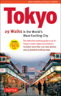 Tokyo, 29 Walks in the World's Most Exciting City By John H. Martin, Phyllis G. Martin Cover Image