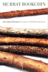 The Ecology of Freedom: The Emergence and Dissolution of Hierarchy By Murray Bookchin Cover Image