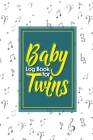 Baby Log Book for Twins: Baby Activity Log, Baby Feeding Tracker, Baby Notebook Tracker, Babys Daily Log Book, Music Lover Cover, 6 x 9 By Rogue Plus Publishing Cover Image