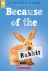 Because of the Rabbit (Scholastic Gold) Cover Image