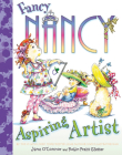 Fancy Nancy: Aspiring Artist By Jane O'Connor, Robin Preiss Glasser (Illustrator) Cover Image