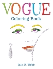 Vogue Coloring Book By Iain R. Webb, British VOGUE Cover Image