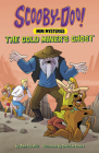 The Gold Miner's Ghost By John Sazaklis, Christian Cornia (Illustrator) Cover Image