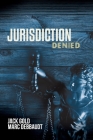Jurisdiction Denied (The Jurisdiction series #2) Cover Image