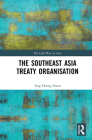 The Southeast Asia Treaty Organisation Cover Image