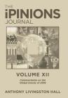 The iPINIONS Journal: Commentaries on the Global Events of 2016-Volume XII Cover Image
