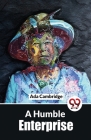 A Humble Enterprise By Ada Cambridge Cover Image