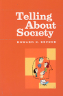 Telling About Society (Chicago Guides to Writing, Editing, and Publishing) Cover Image