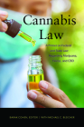 Cannabis Law: A Primer on Federal and State Law Regarding Marijuana, Hemp, and CBD By Barak Cohen, Michael Bleicher Cover Image