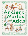 The Ancient Worlds Atlas By DK, Russell Barnett (Illustrator) Cover Image