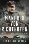 Manfred Von Richthofen: The Red Baron & the High Price of Glory Cover Image