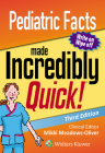 Pediatric Facts Made Incredibly Quick (Incredibly Easy! Series®) By Mikki Meadows-Oliver, PhD, RN, PNP-BC Cover Image