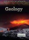 Geology (Study of Science) By Barbara A. Woyt (Editor) Cover Image