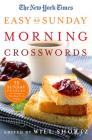 The New York Times Easy as Sunday Morning Crosswords: 75 Sunday Puzzles from the Pages of The New York Times By The New York Times Cover Image