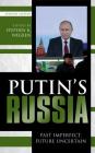 Putin's Russia: Past Imperfect, Future Uncertain, Seventh Edition Cover Image