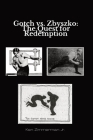 Gotch vs. Zbyszko: The Quest for Redemption Cover Image