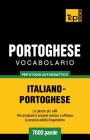 Vocabolario Italiano-Portoghese per studio autodidattico - 7000 parole Cover Image
