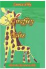 Giraffey Tales By Lauren Abby Cover Image