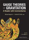 Gauge Theories of Gravitation: A Reader with Commentaries By Milutin Blagojevic (Editor), Friedrich W. Hehl (Editor) Cover Image