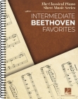 Intermediate Beethoven Favorites: Classical Piano Sheet Music Series By Ludwig Van Beethoven (Composer) Cover Image