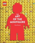 LEGO The Art of the Minifigure By Brian Barrett Cover Image