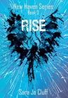Rise By Sara Jo Cluff Cover Image