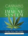 Cannabis and the Immune System By Sasha Noe Cover Image