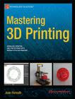 Mastering 3D Printing Cover Image