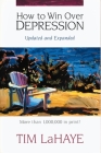 How to Win Over Depression By Tim LaHaye Cover Image