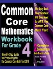 Common Core Mathematics Workbook For Grade 4: Step-By-Step Guide to Preparing for the Common Core Math Test 2019 Cover Image