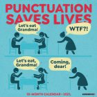 Punctuation Saves Lives 2021 Wall Calendar Cover Image