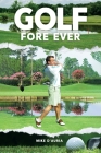 Golf Fore Ever Cover Image