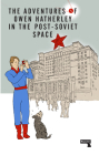The Adventures of Owen Hatherley In The Post-Soviet Space Cover Image