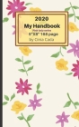 2020 My Handbook By CICI Calendar, Journal Cada, Cinia Cada Cover Image