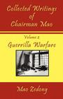 Collected Writings of Chairman Mao: Volume 2 - Guerrilla Warfare By Mao Zedong, Mao Tse-Tung, Shawn Conners (Editor) Cover Image