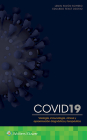 COVID-19. Virología,  inmunología,  clínica y aproximación diagnóstica y terapéutica By Dr. Lenin Pavon, Ph. D, Eduardo Ferat Osorio Cover Image
