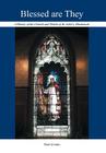 Blessed Are They: A History of the Church and Parish of St. John's, Blackstock Cover Image