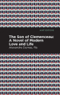 The Son of Clemenceau: A Novel of Modern Love and Life Cover Image