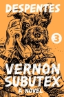 Vernon Subutex 3: A Novel Cover Image