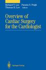 Overview of Cardiac Surgery for the Cardiologist Cover Image