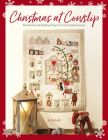 Christmas at Cowslip: Christmas Sewing and Quilting Projects for the Festive Season By Jo Colwill Cover Image