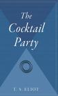 The Cocktail Party By T. S. Eliot Cover Image