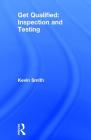 Get Qualified: Inspection and Testing Cover Image