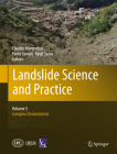 Landslide Science and Practice: Volume 5: Complex Environment By Claudio Margottini (Editor), Paolo Canuti (Editor), Kyoji Sassa (Editor) Cover Image